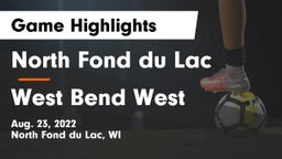 North Fond du Lac  vs West Bend West  Game Highlights - Aug. 23, 2022