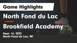 North Fond du Lac  vs Brookfield Academy  Game Highlights - Sept. 16, 2023