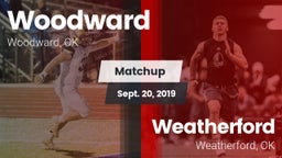 Matchup: Woodward  vs. Weatherford  2019