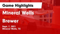 Mineral Wells  vs Brewer  Game Highlights - Sept. 7, 2021