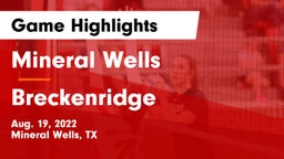 Mineral Wells  vs Breckenridge  Game Highlights - Aug. 19, 2022