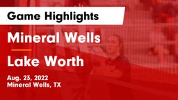 Mineral Wells  vs Lake Worth  Game Highlights - Aug. 23, 2022