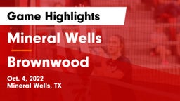 Mineral Wells  vs Brownwood  Game Highlights - Oct. 4, 2022