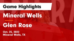 Mineral Wells  vs Glen Rose  Game Highlights - Oct. 25, 2022