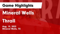 Mineral Wells  vs Thrall  Game Highlights - Aug. 19, 2023