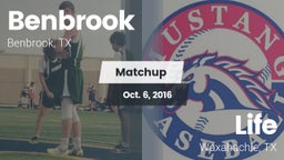 Matchup: Benbrook  vs. Life  2016