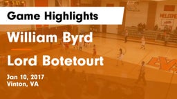 William Byrd  vs Lord Botetourt  Game Highlights - Jan 10, 2017