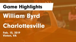 William Byrd  vs Charlottesville  Game Highlights - Feb. 15, 2019