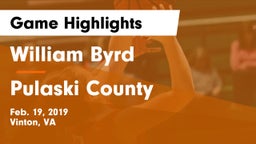 William Byrd  vs Pulaski County  Game Highlights - Feb. 19, 2019