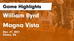 William Byrd  vs Magna Vista  Game Highlights - Dec. 27, 2021