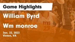William Byrd  vs Wm monroe Game Highlights - Jan. 22, 2022
