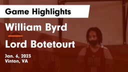 William Byrd  vs Lord Botetourt  Game Highlights - Jan. 6, 2023