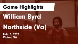 William Byrd  vs Northside  (Va) Game Highlights - Feb. 3, 2023