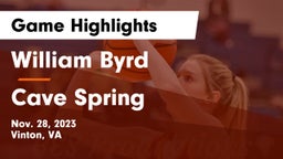 William Byrd  vs Cave Spring  Game Highlights - Nov. 28, 2023