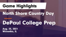 North Shore Country Day  vs DePaul College Prep  Game Highlights - Aug. 25, 2021