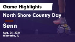 North Shore Country Day  vs Senn  Game Highlights - Aug. 26, 2021