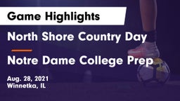 North Shore Country Day  vs Notre Dame College Prep Game Highlights - Aug. 28, 2021