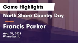 North Shore Country Day  vs Francis Parker Game Highlights - Aug. 31, 2021