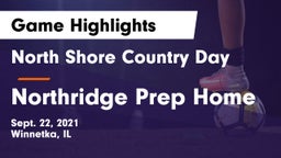 North Shore Country Day  vs Northridge Prep Home Game Highlights - Sept. 22, 2021