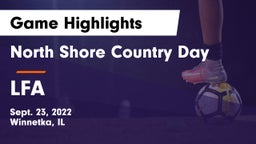 North Shore Country Day  vs LFA Game Highlights - Sept. 23, 2022