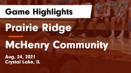 Prairie Ridge  vs McHenry Community  Game Highlights - Aug. 24, 2021