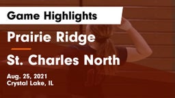 Prairie Ridge  vs St. Charles North  Game Highlights - Aug. 25, 2021