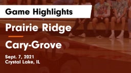 Prairie Ridge  vs Cary-Grove  Game Highlights - Sept. 7, 2021