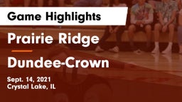 Prairie Ridge  vs Dundee-Crown  Game Highlights - Sept. 14, 2021