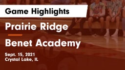 Prairie Ridge  vs Benet Academy  Game Highlights - Sept. 15, 2021