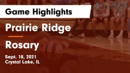 Prairie Ridge  vs Rosary Game Highlights - Sept. 18, 2021