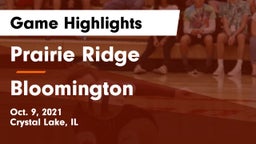 Prairie Ridge  vs Bloomington  Game Highlights - Oct. 9, 2021