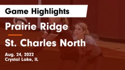 Prairie Ridge  vs St. Charles North  Game Highlights - Aug. 24, 2022