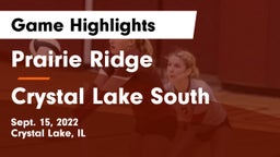 Prairie Ridge  vs Crystal Lake South  Game Highlights - Sept. 15, 2022