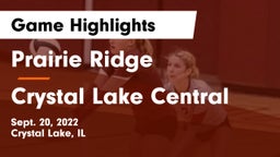 Prairie Ridge  vs Crystal Lake Central Game Highlights - Sept. 20, 2022