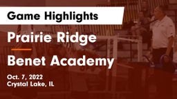 Prairie Ridge  vs Benet Academy  Game Highlights - Oct. 7, 2022
