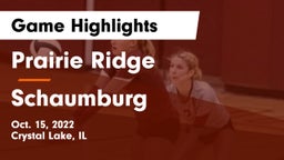 Prairie Ridge  vs Schaumburg  Game Highlights - Oct. 15, 2022