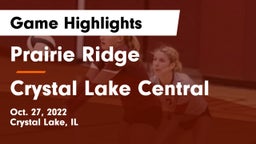 Prairie Ridge  vs Crystal Lake Central Game Highlights - Oct. 27, 2022