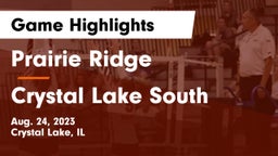 Prairie Ridge  vs Crystal Lake South  Game Highlights - Aug. 24, 2023