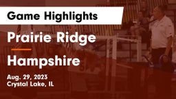 Prairie Ridge  vs Hampshire  Game Highlights - Aug. 29, 2023