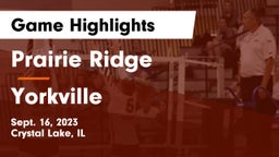 Prairie Ridge  vs Yorkville Game Highlights - Sept. 16, 2023