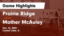 Prairie Ridge  vs Mother McAuley  Game Highlights - Oct. 13, 2023
