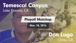 Matchup: Temescal Canyon vs. Don Lugo  2016