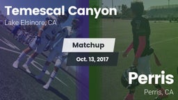 Matchup: Temescal Canyon vs. Perris  2017