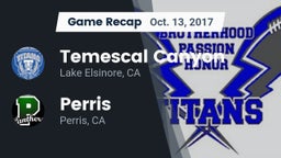 Recap: Temescal Canyon  vs. Perris  2017