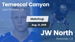 Matchup: Temescal Canyon vs. JW North  2018