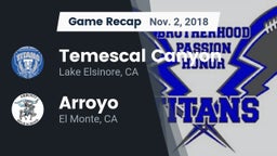 Recap: Temescal Canyon  vs. Arroyo  2018