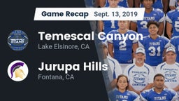 Recap: Temescal Canyon  vs. Jurupa Hills  2019