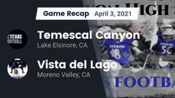 Recap: Temescal Canyon  vs. Vista del Lago  2021