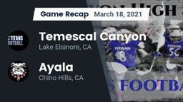 Recap: Temescal Canyon  vs. Ayala  2021