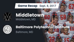 Recap: Middletown  vs. Baltimore Polytechnic Institute 2017